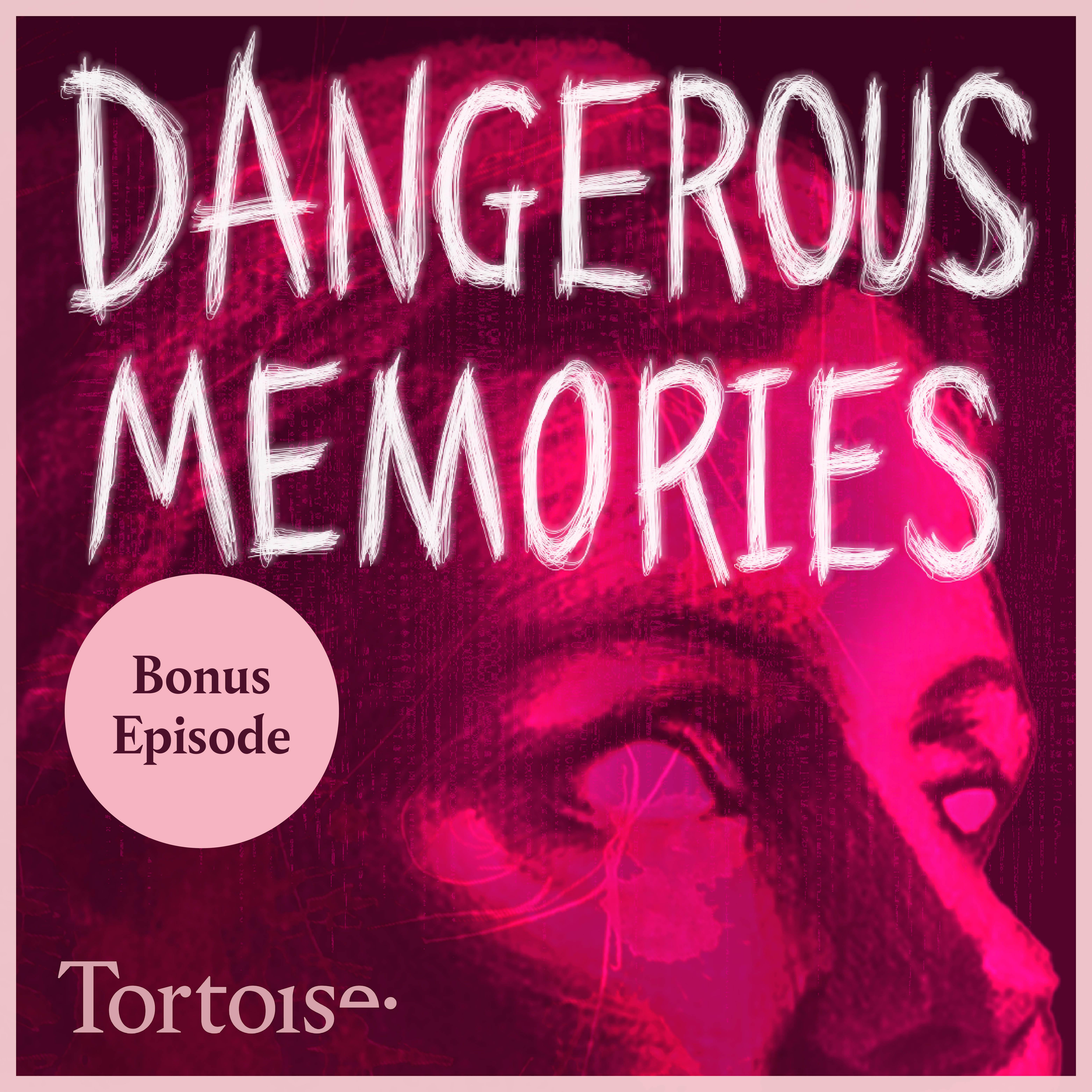 Dangerous Memories: bonus episode